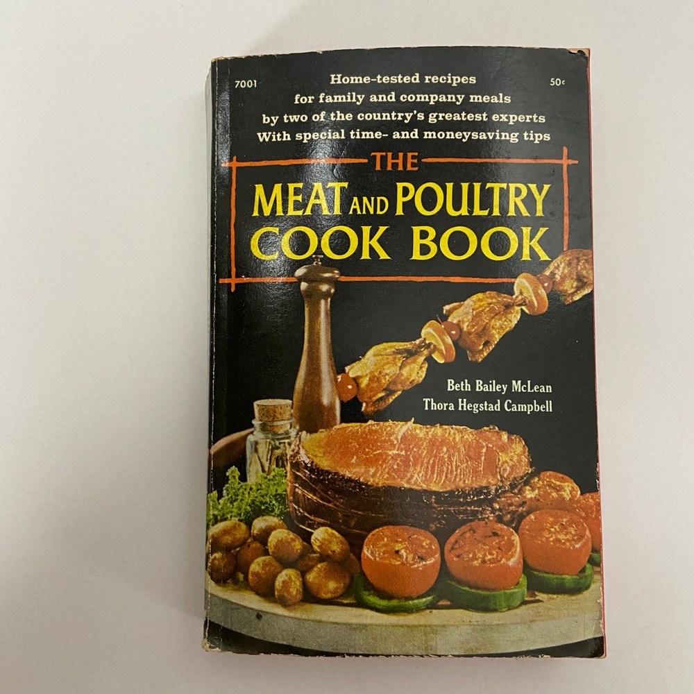 Vintage 1961 The Meat and Poultry Cook Book McLean Campbell Paperback Book